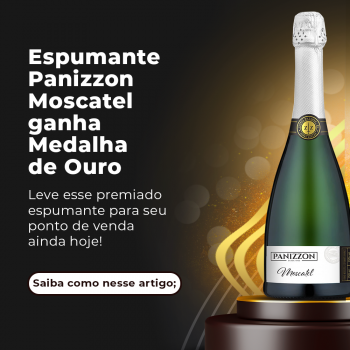 Espumante Panizzon Moscatel ganha Medalha de Ouro.